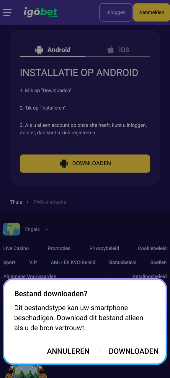 Accepteer de melding op uw telefoonscherm om IgoBet te downloaden.