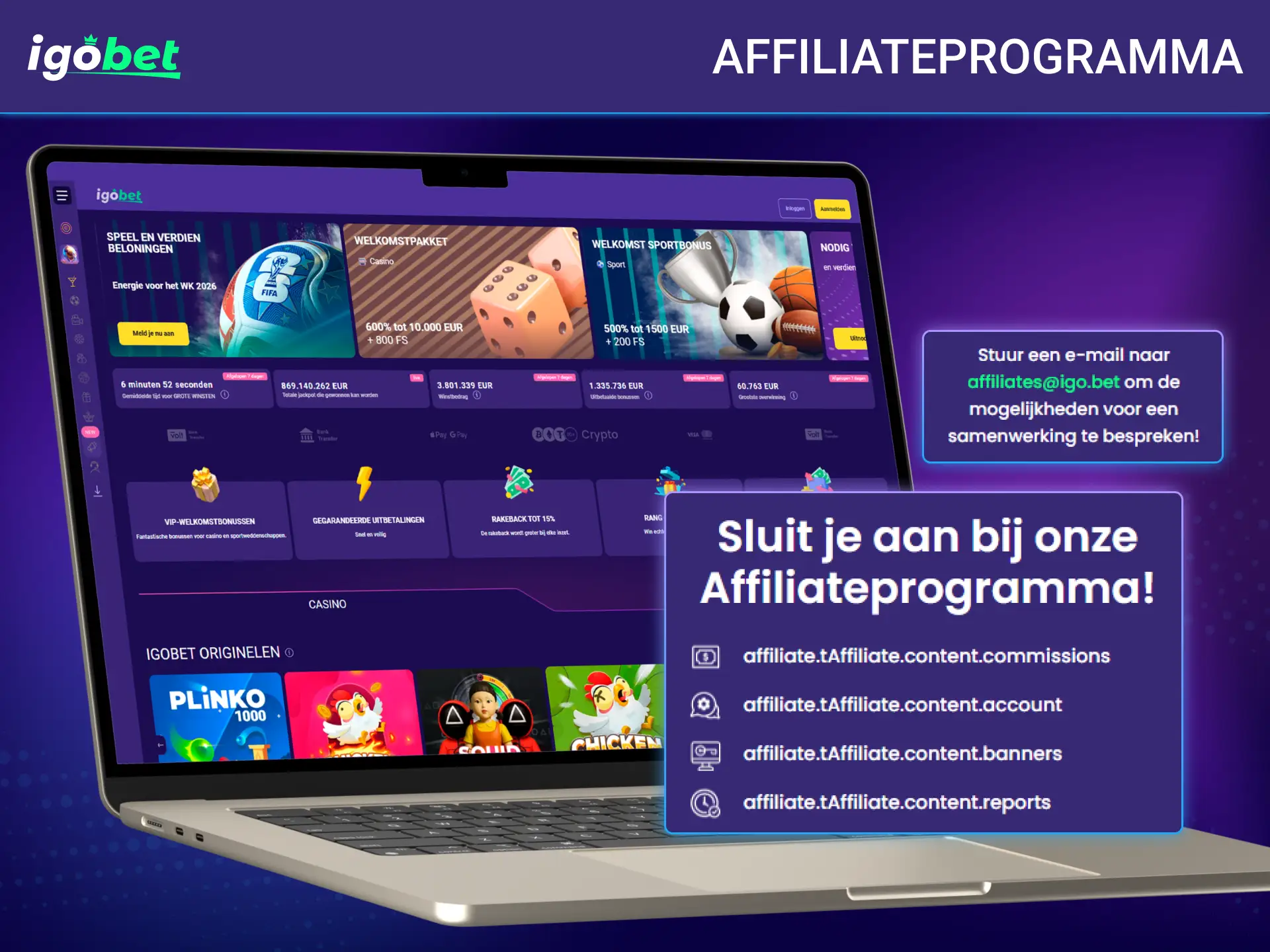 Word een officiële partner en verdien aantrekkelijke commissies met IgoBet.